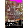 The Capital of Dreams