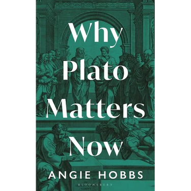 Why Plato Matters Now