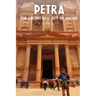 Petra: The Ancient Rose City Of Jordan: A Virtual Guide