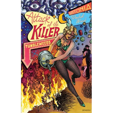 Attack of the Killer Tumbleweeds