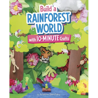 Build a Rainforest World with 10-Minute Crafts
