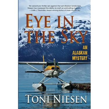 Eye in the Sky: An Alaskan Mystery