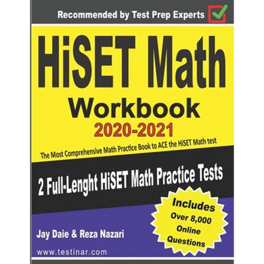 HiSET Math Workbook 2020-2021: The Most Comprehensive Math Practice Book to ACE the HiSET Math test