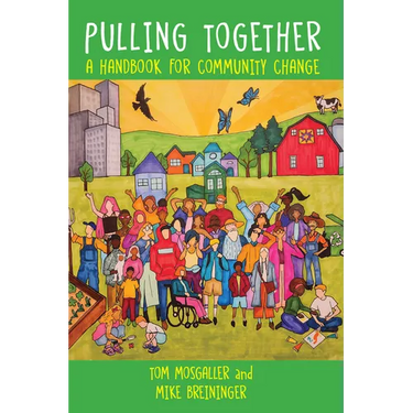 Pulling Together: A Handbook for Community Change