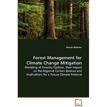 Forest Management for Climate Change Mitigation