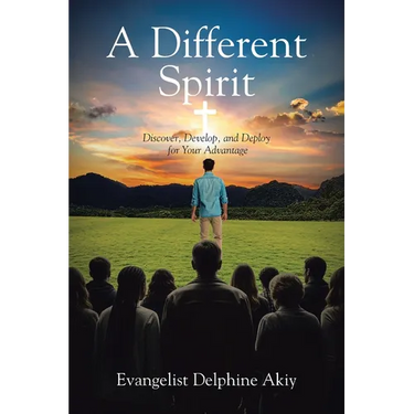 A Different Spirit: Discover, Develop, and Deploy for Your Advantage