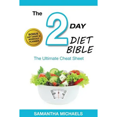 2 Day Diet: Ultimate Cheat Sheet (with Diet Diary & Workout Planner)