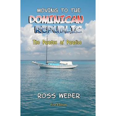 Moving to the Dominican Republic: The Paradox of Paradise