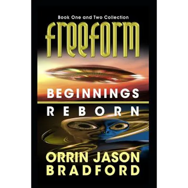 FreeForm Combo: Beginnings & Reborn: An Alien First Contact Science Fiction Thriller