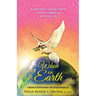 When on Earth: Discovering Christian Spirituality in the Daily Happenings of Ordinary Life