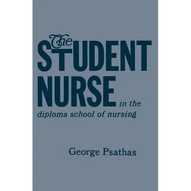 The Student Nurse in the Diploma School of Nursing