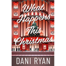 What Happens This Christmas