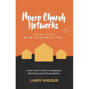 Micro Church Networks: A church for a new generation