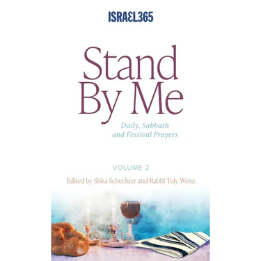 Stand By Me - Volume 2: Daily, Sabbath and Festival Prayers: Hebrew Prayers for All Believers, Vol. 1
