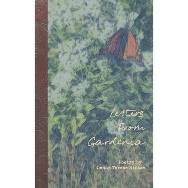 Letters From Gardenia