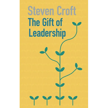 The Gift of Leadership