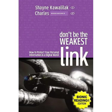 Don't Be the Weakest Link (BR): How to Protect Your Personal Information in a Digital World