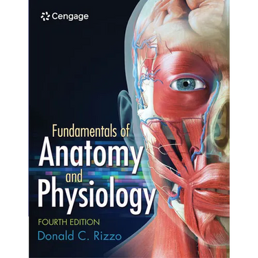 Study Guide for Rizzo's Fundamentals of Anatomy and Physiology, 4th