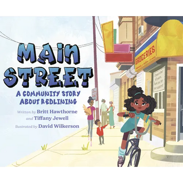 Main Street: A Community Story about Redlining