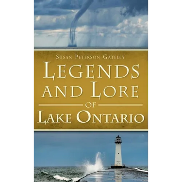 Legends and Lore of Lake Ontario