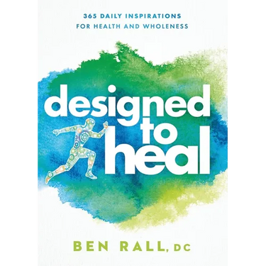 Designed to Heal: 365 Daily Inspirations for Health and Wholeness