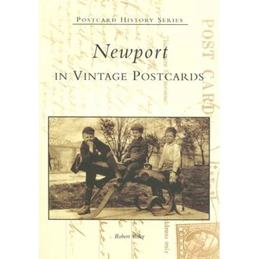 Newport in Vintage Postcards
