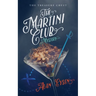 The Martini Club Mystery: The Treasure Chest