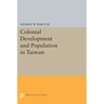 Colonial Development and Population in Taiwan