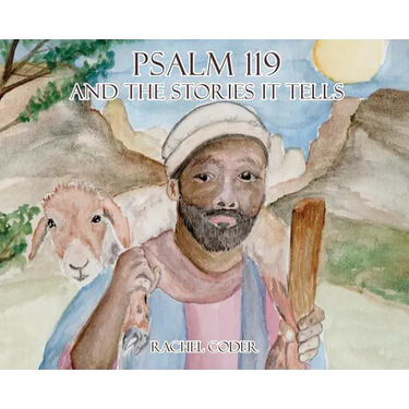 Psalm 119 and The Stories It Tells