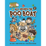 All Aboard the Poo Boat: Book 2