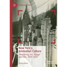 New York's Animation Culture: Advertising, Art, Design and Film, 1939-1940