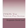 Fysos: The Virtual File System