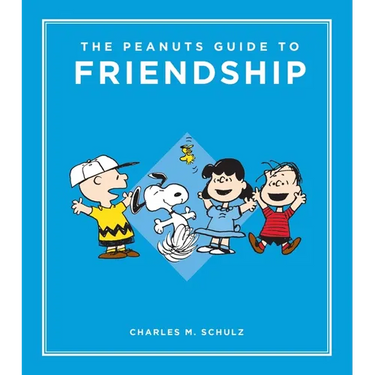 The Peanuts Guide to Friendship