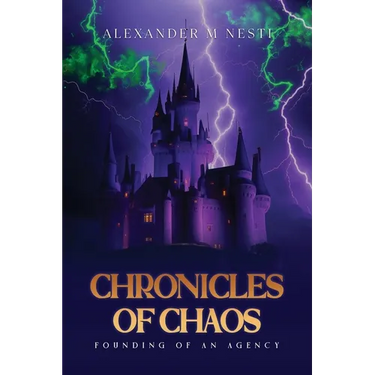 Chronicles Of Chaos: Founding of an Agency