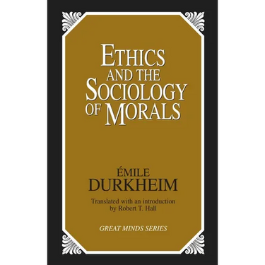 Ethics and the Sociology of Morals