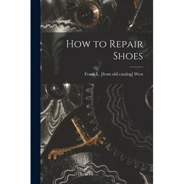 How to Repair Shoes