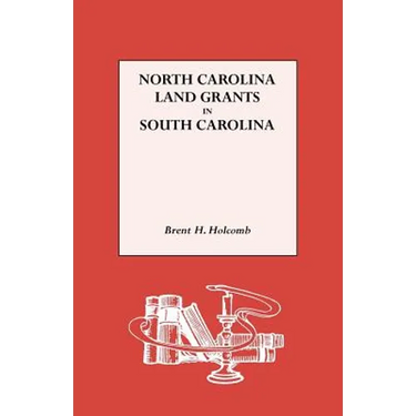 North Carolina Land Grants in South Carolina