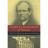 Charles Dahlgren of Natchez: The Civil War and Dynastic Decline