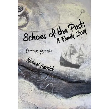 Echoes of the Past: A Family Story