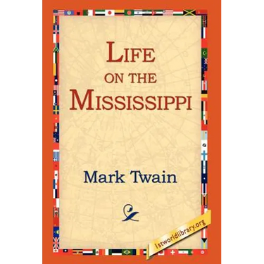 Life on the Mississippi