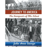 Journey to America The Immigrants of Ellis Island