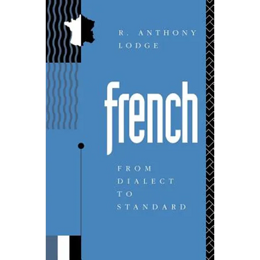French: From Dialect to Standard