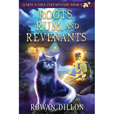 Roots, Rum, and Revenants: A Paranormal Cozy Mystery
