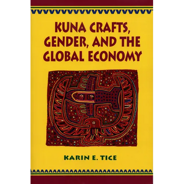 Kuna Crafts, Gender, and the Global Economy