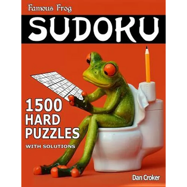 Famous Frog Sudoku 1,500 Hard Puzzles With Solutions: Gigantic Sudoku Puzzle Book With Only One Level Of Difficulty. No Wasted Puzzles. Great Gift For