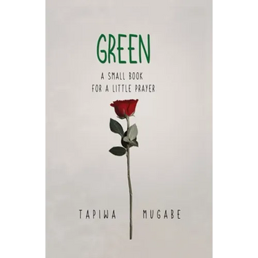 Green: A Small Book for a Little Prayer