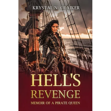 Hell's Revenge: Memoir of a Pirate Queen