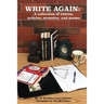 Write Again: A collection of stories, articles, memoirs, and poems