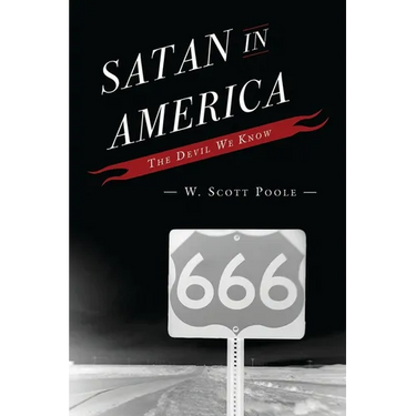 Satan in America: The Devil We Know