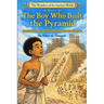 The boy who built the pyramid: Book 1 - The Great Pyramid of Giza
